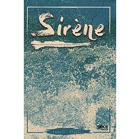 Sirene - İsmail Hakkı