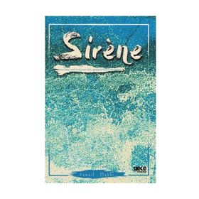 Sirene - İsmail Hakkı