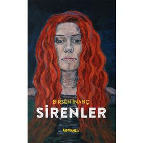 Sirenler - Birsen İnanç