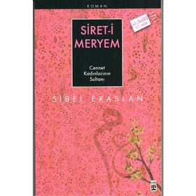 SIRET-I MERYEM - CENNET KADINLARININ SULTANI - SIBEL ERASLAN