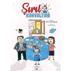 Şırıl Kahvaltıda - Elif Karakuş