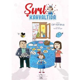 Şırıl Kahvaltıda - Elif Karakuş