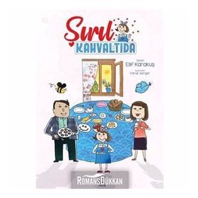 Şırıl Kahvaltıda - Elif Karakuş