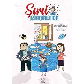 Şırıl Kahvaltıda - Elif Karakuş