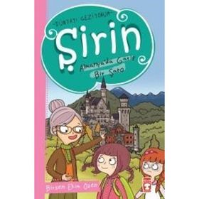 Şirin Almanyada Garip Bir Şato - Birsen Ekim Özen