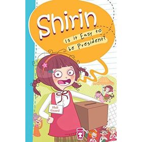 ŞİRİN BAŞKAN OLMAK KOLAY MI? - BIRSEN EKIM ÖZEN