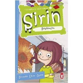 Şirin Beşiktaş’ta - Birsen Ekim Özen