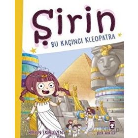 Şirin Bu Kaçıncı Kleopatra Birsen Ekim Özen
