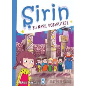 Şirin Bu Nasıl Göbeklitepe Birsen Ekim Özen