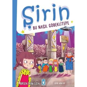 Şirin Bu Nasıl Göbeklitepe Birsen Ekim Özen