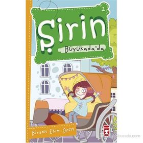 ŞIRIN BÜYÜKADA'DA - BIRSEN EKIM ÖZEN