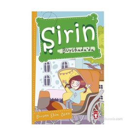 ŞIRIN BÜYÜKADA'DA - BIRSEN EKIM ÖZEN