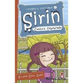 Şirin Çamlıca Tepesi’nde - Birsen Ekim Özen