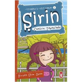 Şirin Çamlıca Tepesi’nde - Birsen Ekim Özen
