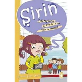 Şirin - Dünyamı Uzaylılara Yedirtmem! - Birsen Ekim Özen