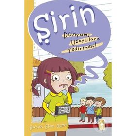 Şirin - Dünyamı Uzaylılara Yedirtmem! - Birsen Ekim Özen