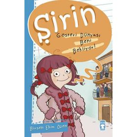 Şirin - Gösteri Dünyası Beni Bekliyor! - Birsen Ekim Özen