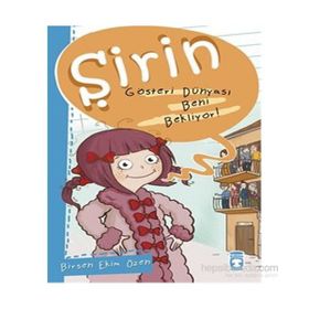 Şirin - Gösteri Dünyası Beni Bekliyor! - Birsen Ekim Özen