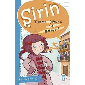 Şirin - Gösteri Dünyası Beni Bekliyor! - Birsen Ekim Özen