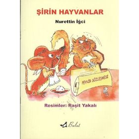 ŞİRİN HAYVANLAR - NURETTIN İĞCİ