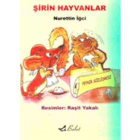 ŞİRİN HAYVANLAR - NURETTIN İĞCİ