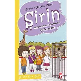 Şirin - Hayvanları Kurtarma Operasyonu - Birsen Ekim Özen