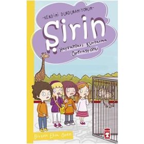 Şirin - Hayvanları Kurtarma Operasyonu - Birsen Ekim Özen