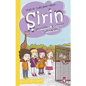 Şirin - Hayvanları Kurtarma Operasyonu - Birsen Ekim Özen