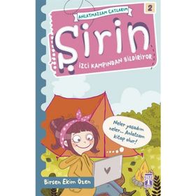Şirin - İzci Kampından Bildiriyor - Birsen Ekim Özen