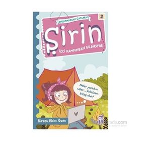 Şirin - İzci Kampından Bildiriyor - Birsen Ekim Özen