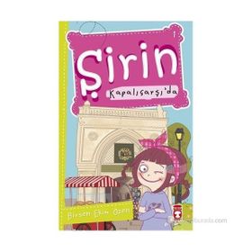ŞIRIN KAPALIÇARŞI'DA - BIRSEN EKIM ÖZEN