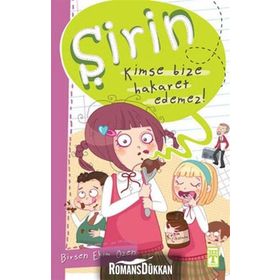 ŞİRİN KIMSE BIZE HAKARET EDEMEZ! - BIRSEN EKIM ÖZEN