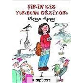 ŞİRİN KIZ YURDUNU GEZIYOR - ULVIYE ALPAY