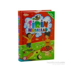 ŞİRİN MASALLAR KARAKTER GELİŞTİREN MASALLAR - HÜLYA ÖĞMEL