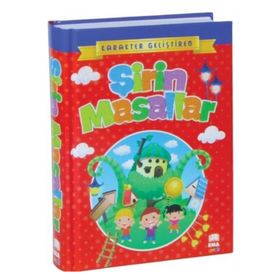 ŞİRİN MASALLAR KARAKTER GELİŞTİREN MASALLAR - HÜLYA ÖĞMEL