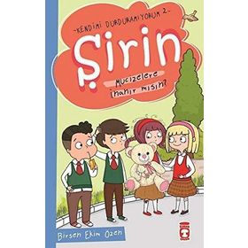 Şirin - Mucizelere İnanır mısın? - Birsen Ekim Özen