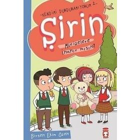 Şirin - Mucizelere İnanır mısın? - Birsen Ekim Özen