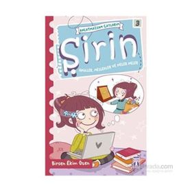 Şirin - Ödüller, Meslekler ve Neler Neler - Birsen Ekim Özen