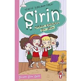 Şirin - Oldukça Korkutucu Bir Adam - Birsen Ekim Özen