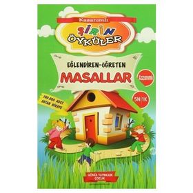 Şirin Öyküler Eğlendiren - Öğreten Masallar - kollektif