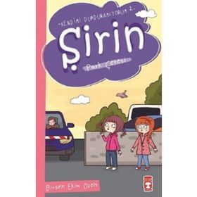 Şirin - Park Çetesi - Kendimi Durduramıyorum 2 - Birsen Ekim Özen