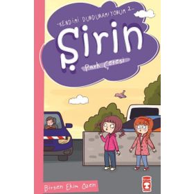 Şirin - Park Çetesi - Kendimi Durduramıyorum 2 - Birsen Ekim Özen