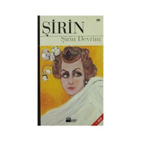 ŞİRİN - ŞİRİN DEVRIM
