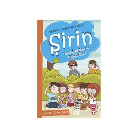 Şirin - Tam da Zengin Olacaktık! - Birsen Ekim Özen