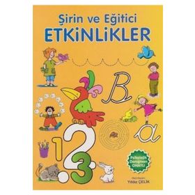 Şirin ve Eğitici Etkinlikler - Yıldız Çelik