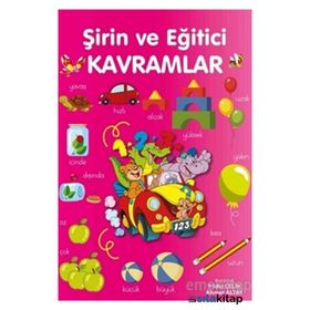 Şirin ve Eğitici Kavramlar - Ahmet Altay