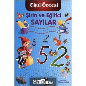 Şirin Ve Eğitici Sayılar - Ahmet Altay