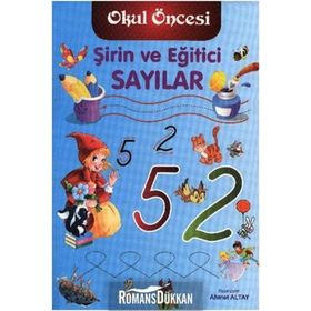 Şirin Ve Eğitici Sayılar - Ahmet Altay