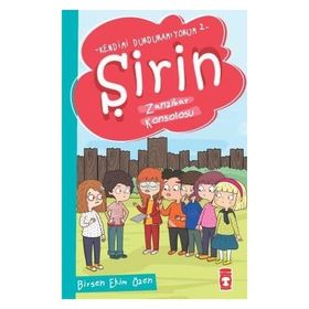 Şirin - Zanzibar Konsolosu - Kendimi Durduramıyorum 2 - Birsen Ekim Özen / Timaş Çocuk Yayınları