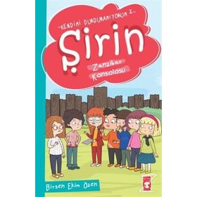 Şirin - Zanzibar Konsolosu - Kendimi Durduramıyorum 2 - Birsen Ekim Özen / Timaş Çocuk Yayınları